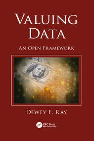 Valuing Data (An Open Framework) by Dewey Ray, 9781032095394