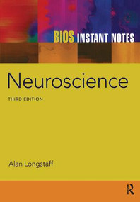 BIOS Instant Notes in Neuroscience by Alan Longstaff, 9780415607698