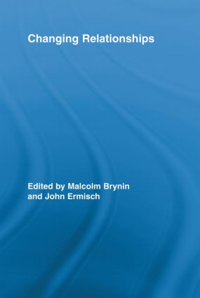 Changing Relationships by Malcolm Brynin, John Ermisch, 9780415541046
