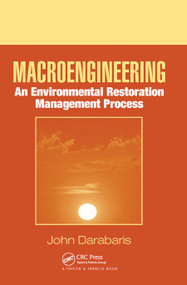 Macroengineering (An Environmental Restoration Management Process) by John Darabaris, 9780367453688