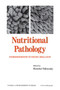 Nutritional Pathology (Pathobiochemistry of Dietary Imbalances) by H. Sidransky, 9780367451721