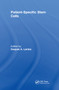 Patient-Specific Stem Cells by Deepak A. Lamba, 9780367868017