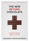 The New Beyond Chocolate (Understanding Swiss Culture) by Margaret Oertig-Davidson, 9783038690702