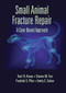Small Animal Fracture Repair (A Case-Based Approach) by Karl H. Kraus, Steven M. Fox, Federick S. Pike, Emily C. Salzer, 9780367574437