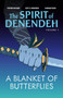 A Blanket of Butterflies by Richard Van Camp, Scott B. Henderson, Donovan Yaciuk, Nickolej Villiger, 9781774920404