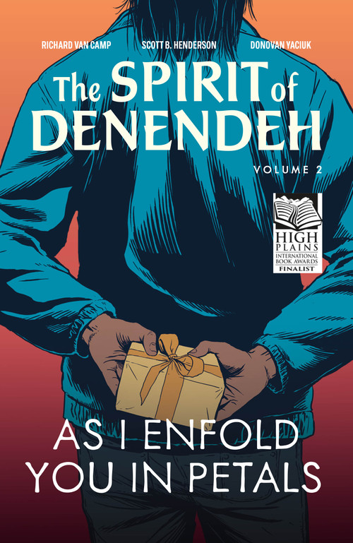 As I Enfold You in Petals by Richard Van Camp, Scott B. Henderson, Donovan Yaciuk, Nickolej Villiger, 9781774920411