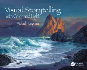 Visual Storytelling with Color and Light - 9780367860677 by Michael Humphries, 9780367860677