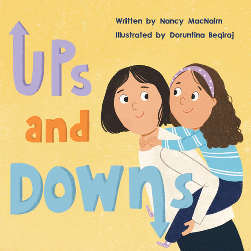 UPS and DOWNS by Nancy MacNairn, Doruntina Beqiraj, 9781772603866