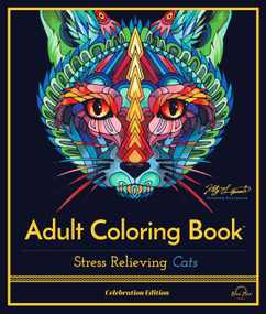 Stress Relieving Cats (Adult Coloring Book, Celebration Edition) by Katy Lipscomb, Blue Star Press, 9781944515256