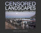 Censored Landscapes (The Hidden Reality of Farming Animals) by Isabella La Rocca González, 9781590567364