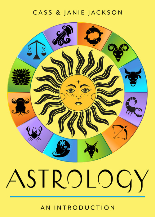 Astrology (Your Plain & Simple Guide to the Zodiac, Planets, and Chart Interpretation) by Cass Jackson, Janie Jackson, 9781642970661