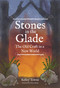 Stones in the Glade (The Old Craft in a New World) by Kelley Towne, Chris Allaun, 9781959883579