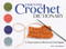 Essential Crochet Dictionary (A Visual Guide to Stitches and Techniques) by Sophie Martin, 9781639810994