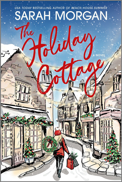 The Holiday Cottage - 9781335008398 by Sarah Morgan, 9781335008398