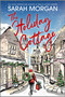 The Holiday Cottage - 9781335008398 by Sarah Morgan, 9781335008398