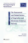 The Assessment and Rehabilitation of Vegetative and Minimally Conscious Patients (A Special Issue of Neuropsychological Rehabilitation) by Martin Richard Coleman, 9781138873261