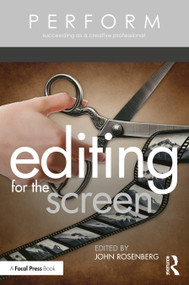 Editing for the Screen by John Rosenberg, 9781032064987