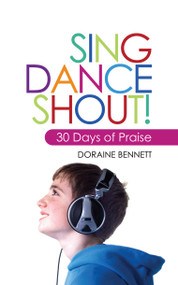 Sing, Dance, Shout by Doraine Bennett, 9781845506568