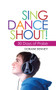 Sing, Dance, Shout by Doraine Bennett, 9781845506568