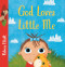 God Loves Little Me - 9781915748201 by Rebecca Elliot, Rebecca Elliot, 9781915748201