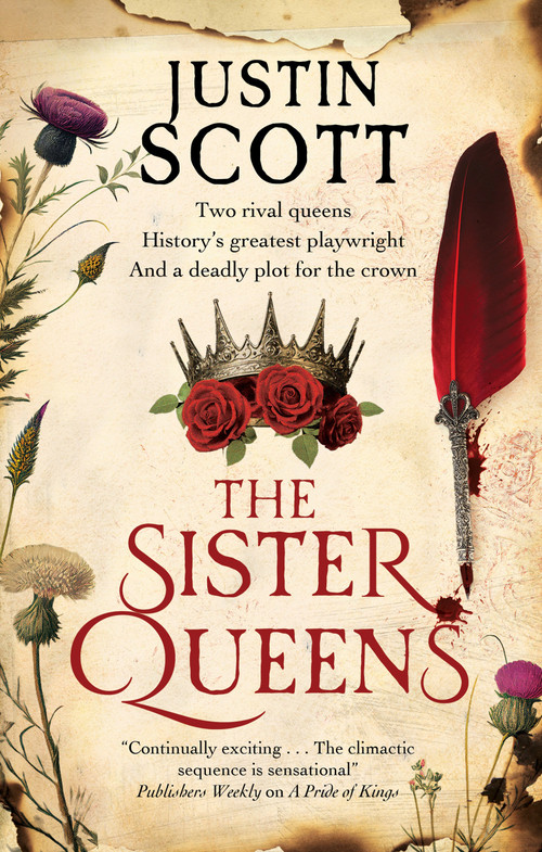 The Sister Queens - 9781448314263 by Justin Scott, 9781448314263