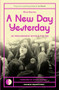 A New Day Yesterday (UK Progressive Rock and the 1970s) by Mike Barnes, 9781915841360