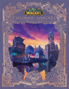 World of Warcraft: Exploring Azeroth: Islands & Isles (Exploring Azeroth, 5) by Alex Acks, 9781956916539