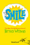 SMiLE (The Rise, Fall, and Resurrection of Brian Wilson) by David Leaf, Melinda Wilson, 9781915841315