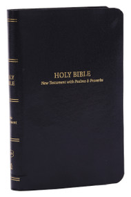KJV Holy Bible: Pocket New Testament with Psalms and Proverbs, Black Leatherflex, Red Letter, Comfort Print: King James Version by Thomas Nelson, 9781400334841