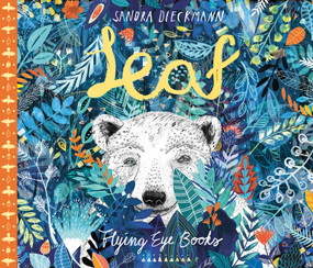 Leaf - 9781911171317 by Sandra Dieckmann, 9781911171317