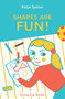 Shapes Are Fun! by Katja Spitzer, 9781909263925