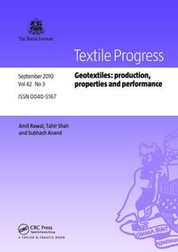 Geotextiles (Production, Properties and Performance) by Amit Rawal, Tahir Shah, Subhash Anand, 9780415615051