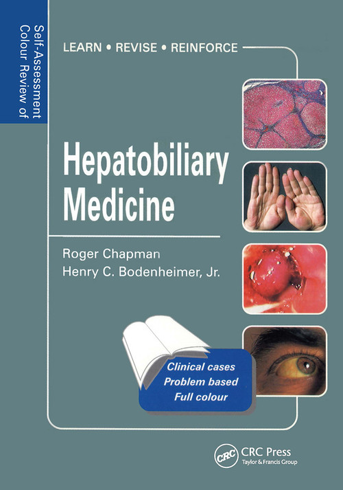 Hepatobiliary Medicine by Roger Chapman, Henry Bodenheimer Jr., 9781874545484