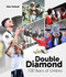 Double Diamond (100 Years of Umbro) by Alex Ireland, 9781801508841