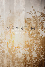 Meantime by Majella Cullinane, 9781990048807
