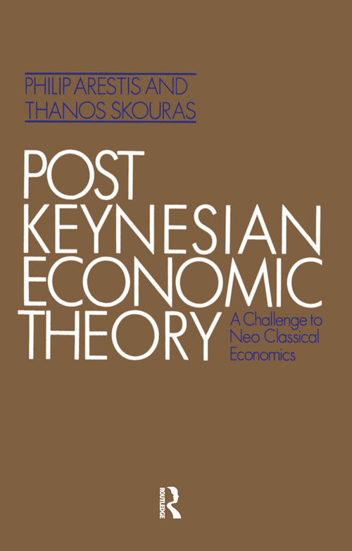 Post Keynesian Economic Theory by Philip Arestis, Thanos Skouras, 9780873323192