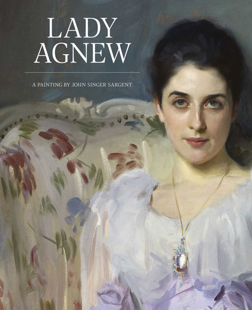 Lady Agnew (A Painting by John Singer Sargent) by Christopher Baker, 9781911054481