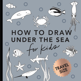 Under the Sea (How to Draw Books for Kids with Dolphins, Mermaids, and Ocean Animals (Easter Basket Stuffers for Kids)) by Alli Koch, Paige Tate & Co., 9781958803547