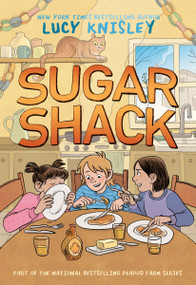 Sugar Shack ((A Graphic Novel)) by Lucy Knisley, 9780593125502