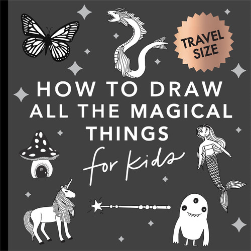 Magical Things (How to Draw Books for Kids with Unicorns, Dragons, Mermaids, and More (Easter Basket Stuffers for Kids)) by Alli Koch, Paige Tate & Co., 9781958803554