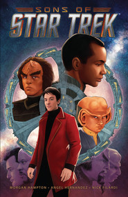 Star Trek: Sons of Star Trek by Morgan Hampton, Angel Hernandez, 9798887241555