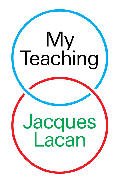 My Teaching - 9781804296011 by Jacques Lacan, David Macey, Jacques-Alain Miller, 9781804296011