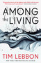 Among the Living by Tim Lebbon, 9781803365947