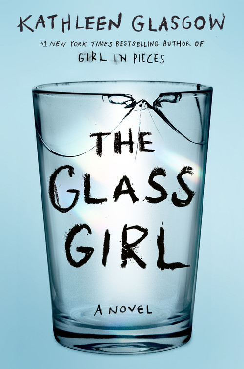 The Glass Girl by Kathleen Glasgow, 9780525708087
