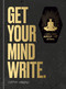 Get Your Mind Write. (A World-Class Wreck-It Journal) by Kathy Iandoli, 9780593581919