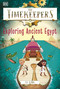 The Timekeepers: Exploring Ancient Egypt by SJ King, 9780744098433
