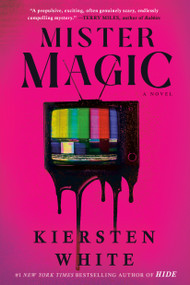 Mister Magic (A Novel) - 9780593359280 by Kiersten White, 9780593359280