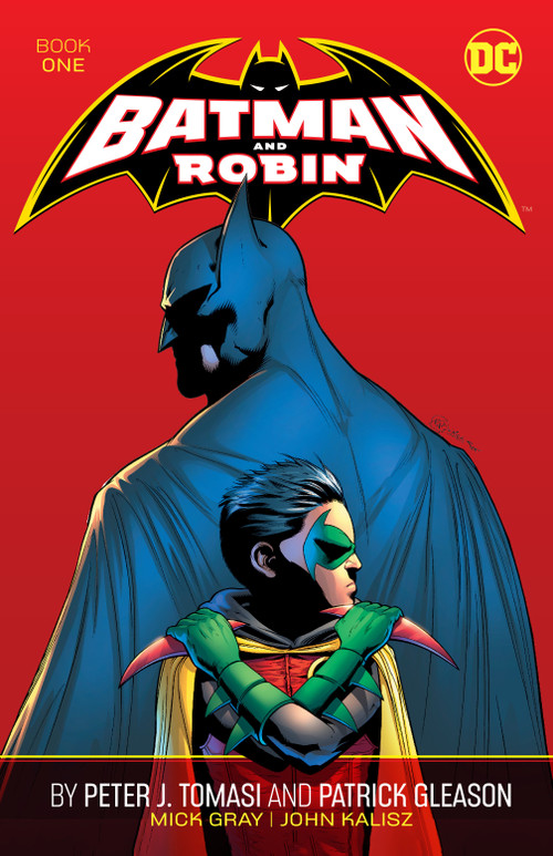 Batman and Robin by Peter J. Tomasi and Patrick Gleason Book One by Peter J. Tomasi, Patrick Gleason, 9781779525628
