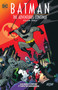 Batman: The Adventures Continue Season Three by Paul Dini, Alan Burnett, Ty Templeton, 9781779524638