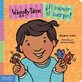 Wiggly Time / ¡A mover el cuerpo! (Bilingual Edition) by Elizabeth Verdick, Marieka Heinlen, 9798885548021